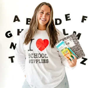 I ♥ School Supplies - LONG SLEEVE COMFORT COLORS TEE