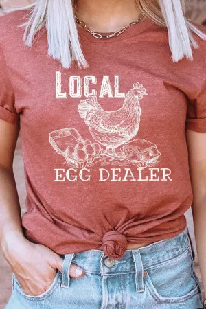 Local Egg Dealer Hen Chicken Farm Graphic Tee